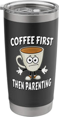 Coffee First Then Parenting - Annoyed Cartoon Coffee Cup Stainless Steel Insulated Tumbler