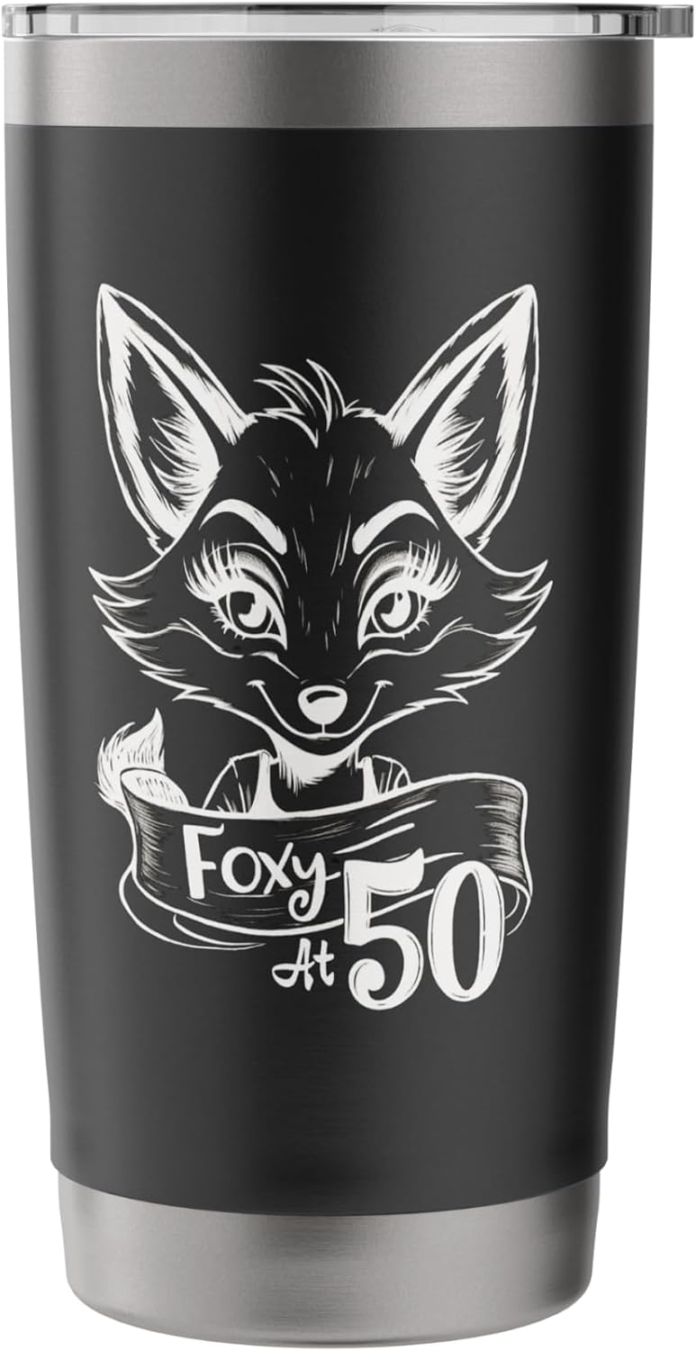 Foxy At 50 Happy 50th Birthday Celebrating Fifty Years Women Stainless Steel Insulated Tumbler